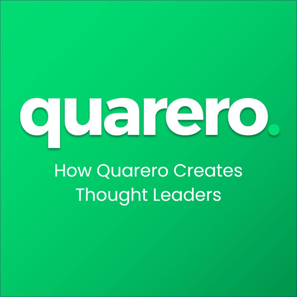 quarero creates thought leaders